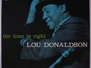 LOU DONALDSON: The Time Is Right LP (2 180g 45rpm HQ discs) Jazz