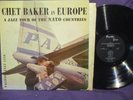 Chet Baker In Europe A Jazz Tour of The Nato Countries LP