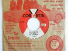 Hot Rod 45 The CORVETTES Corvette b/w Pick Up C-1000 Orig w/ PICTURE SLEEVE VG+