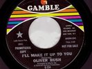 Northern Soul USA Original - Oliver Bush - I'll Make It Up To You (Demo) ?Hear?