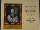 COLUMBIA 33CX 1643 ED 1 AUS/UK BEETHOVEN ARCHDUKE TRIO DAVID OISTRAKH TRIO 1959