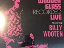 The Wooden Glass Live Featiring Billy Wooten LP