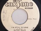 ALTON ELLIS - I'M STILL IN LOVE - COXSONE ( ROCKSTEADY 7 )