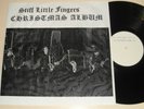 STIFF LITTLE FINGERS  ORIG CHRISTMAS LP ONLY 200 PRESSED SEX PISTOLS