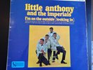 LITTLE ANTHONY AND THE IMPERIALS - I'M ON THE OUTSIDE (LOOKING IN) - UK MONO LP