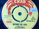LITTLE ROY - WITHOUT MY LOVE / WINSTON SAMUELS - HERE I COME 7