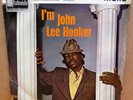 JOHN LEE HOOKER I'M JOHN LEE HOOKER OG UK MONO STATESIDE 7