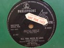 THE BEATLES ALL YOU NEED IS LOVE / BABY YOU'RE A OG UK PARLOPHONE 7