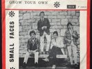 Small Faces: Sha LA LA LA LEE / Grow your own. DK issue. EX+