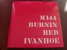 Burnin Red Ivanhoe- M144 Double Shadoks  LP