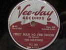 THE DELTONES-FIRST MAN TO THE MOON ON VEE JAY DOO WOP 78RPM-M-