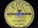 CARL PERKINS-BLUE SUEDE SHOES ON SUN ROCKABILLY 78RPM