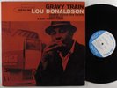 LOU DONALDSON Gravy Train BLUE NOTE LP NY USA mono