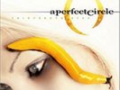 A Perfect Circle - Thirteenth Step [2LP] Double vinyl, sealed