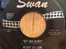 MICKEY LEE LANE northern soul mad mike 45 Hey Sah-Lo-Ney / Of Yesterday   Swan