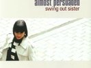 SWING OUT SISTER - Almost Persuaded - Vinyl (LP)