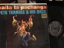 PETE TERRACE AND HIS ORCHESTRA “ BAILA LA PACHANGA “ ON BLACK TICO LABEL