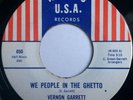 NM- FUNK / SOUL 45 / VERNON GARRETT / WE PEOPLE IN THE GHETTO / WATTS USA 050