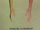 SPOON - Kill The Moonlight - Vinyl (LP)