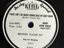 Brother Claude Ely King DJ 78 There Ain't No Grave Gonna Hold My Body Down