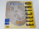 Street Sounds Electro LP Crucial Electro 1984 ELCST 999 Various Artists