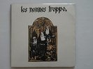 LES NONNES TROPPO - LES NONNES TROPPO 2LP