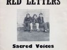 Red Letters - Sacred Voices 7” PS