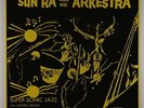 Sun Ra & His Arkestra - Super-Sonic Jazz LP - El Saturn 2009 Pressing VG++