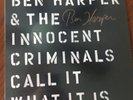 Ben Harper and the Innocent Criminals SIGNED Call It What It Is LP Vinyl Record