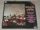 Boulez  Dirige Zappa ?– The Perfect Stranger LP     1984   FRANK ZAPPA