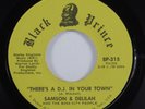 Funk Breaks 45 SAMSON & DELILAH There's A DJ In Your Town BLACK PRINCE VG++ HEAR
