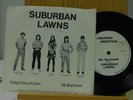 Suburban Lawns rock 45 Gidget Goes To Hell bw Boyfriend on Suburban industrial