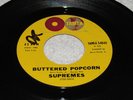 Supremes - Buttered Popcorn / Who's Loving You - Tamla 54045 - northern - LISTEN