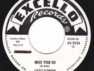 Northern Soul Mod R&B on EXCELLO 45 - LITTLE FLORENE - Miss You So / I'd Be The