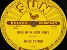 JAMES COTTON   HOLD ME IN ARMS b/w COTTON CROP BLUES  USA SUN 78 RPM E- EX MINUS