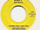 * The Hesitations  **  I ' m Not Built That Way **  KAPP *   ( 70 ' s Pressing )