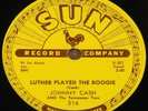 JOHNNY CASH LUTHER PLAYED THE BOOGIE b/w THANKS A LOT USA SUN 78 RPM E+ EX PLUS