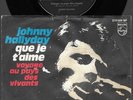 rare 45 t germany JOHNNY HALLYDAY 370599 que je t'aime / voyage au pays des viva
