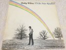RARE ORIGINAL SOUL FUNK LP - BOBBY WILSON - I'LL BE YOUR RAINBOW - BUDDAH