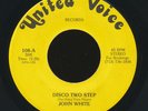 JOHN WHITE Disco Two Step / rare Houston modern soul UNITED VOICE
