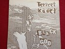 Terveet Kädet - Black God LP Rock O Rama ROR mit Poster
