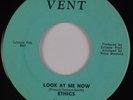 ETHICS: Look At Me Now / Think About Tomorrow VENT Northern Soul OG 7” 45 NM
