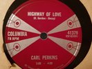 RARE Canada Only Rockabilly 78 Carl Perkins Highway of Love Columbia 41379 V++