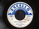 Clarence Samuels, Excello 2093, Chicken Hearted Woman & Got No Place To Call My
