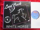 Laid Back - White Horse (1983)  HOLLAND/ncb 12