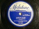 78 : MELOTONE 12026-ROY WILSON (JACK PURVIS)-DESERTED BLUES/ SWAMP BLUES