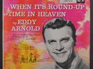 EDDY ARNOLD: When It's Round-up Time In Heaven LP (10