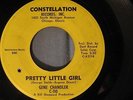 Gene Chandler - Pretty Little Girl / A Little Like Lovin' - Constellation 45