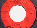 TAPESTRY It’s Not World That’s Messed Up CAPITOL 45 northern soul NM 7” HEAR