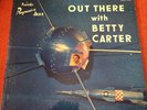 BETTY CARTER Out There With LP on Peacock mono